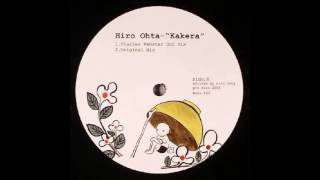 Hiro Ohta - Kakera (Charles Webster Dub)
