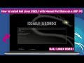 How To Install Kali Linux 2023 1 With Manual Partitions On A UEFI PC Kali 2023 1 Install Guide