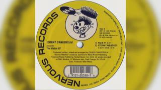 Johnny Dangerous - Face It