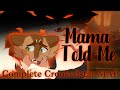 MAMA TOLD ME [Complete Fall-Themed Crookedstar Warrior's MAP]