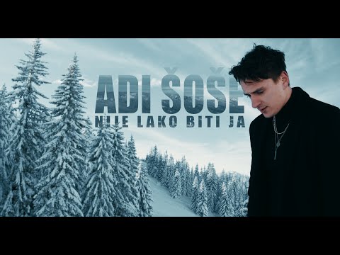 Adi Šoše - Nije lako biti ja (Official video)