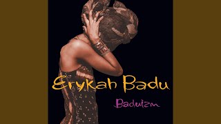 **erykah Badu - On And On video