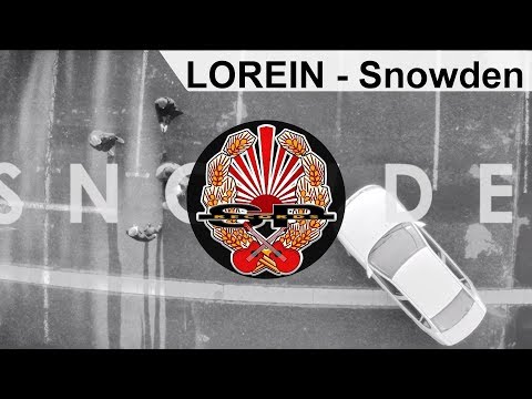 LOREIN - Snowden [OFFICIAL VIDEO]