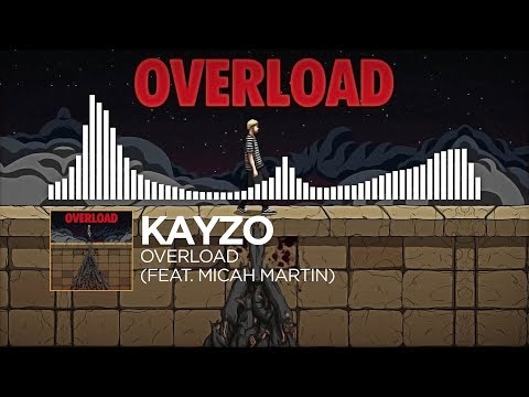 Kayzo - OVERLOAD (feat. Micah Martin) [Monstercat Visualizer]