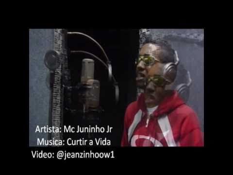 MC JUNINHO JR - CURTIR A VIDA ♫ - LANÇAMENTO 2011 [DJ ROMARIO] ID: 86*46994