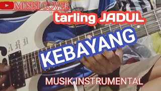 Download lagu TARLING JADUL MANTUL// COVER MELODI LAGU KEBAYANG  mp3