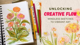 Unlocking Creative Flow! Mindless Sketches with Colored Pencils & Watercolors , Zinnia Tutorial