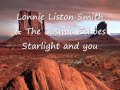 Llonnie Liston Smith & the Cosmic Echoes - Starlight and you