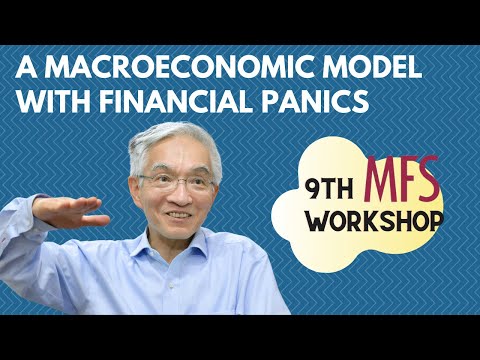 Thumbnail for Nobuhiro Kiyotaki - A Macroeconomic Model with Financial Panics [Keynote address, 9th MFS Workshop] by Nobuhiro Kiyotaki