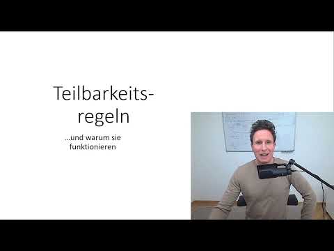 Teilbarkeitsregeln und warum sie funktionieren