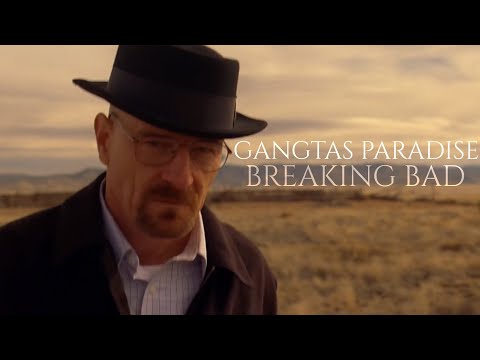 Breaking Bad || Gangstas Paradise