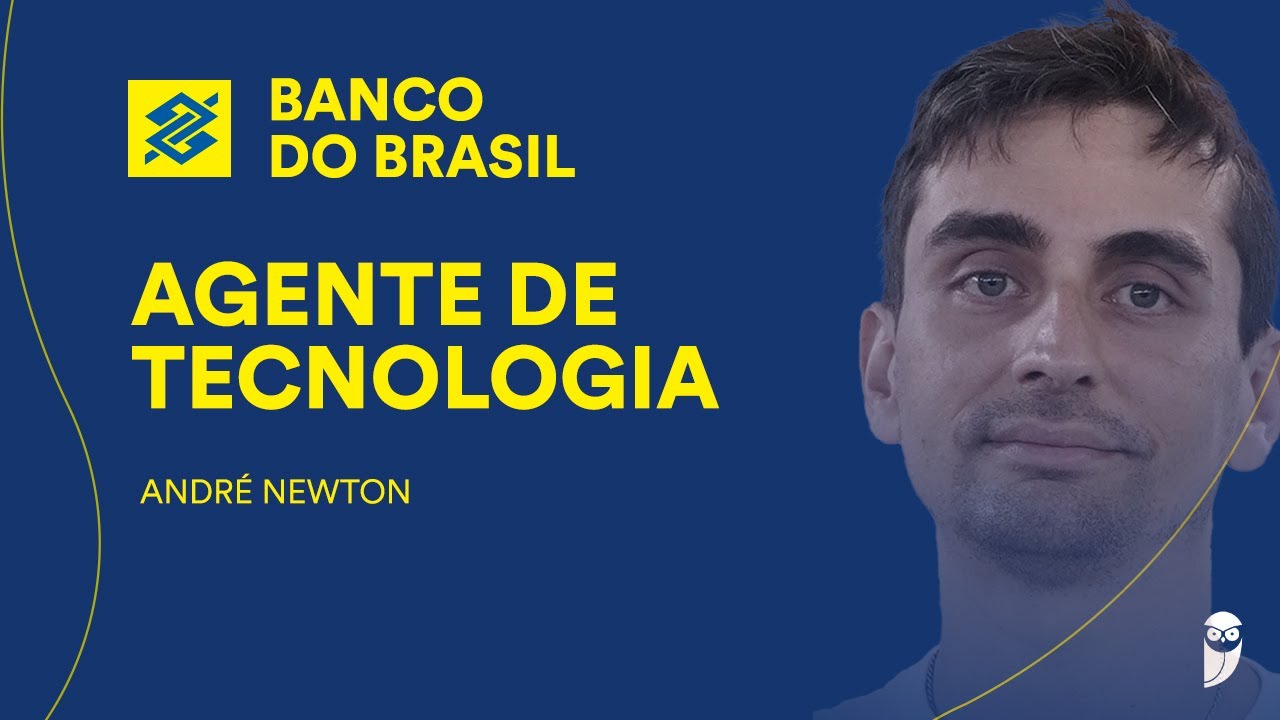 Concurso Banco do Brasil: Conheça André Newton, aprovado para o cargo de Agente de Tecnologia