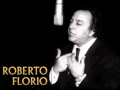 Carlos Di Sarli, Porque regresas tú, Roberto Florio ...