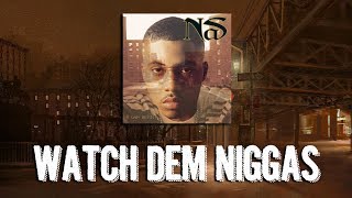 Nas - Watch Dem Niggas Reaction