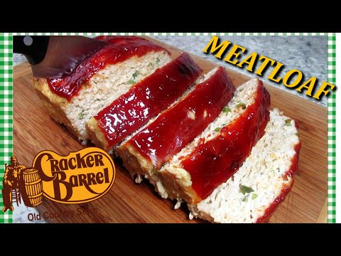COPYCAT CRACKER BARREL MEATLOAF USING GROUND CHICKEN |...