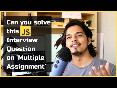 Javascript Interview Question On Multiple Assignment Global Variables Functional Scope