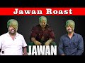 Jawan Roast | Shah Rukh Khan | Atlee | Nayanthara | Vijay Sethupathy | U2 Brutus Galata