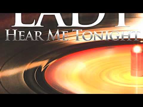 Video thumbnail for Lady Hear Me Tonight