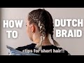 How To Dutch Braid - Super Simple Beginner's Guide (+ Bonus Tips for Short Hair with Layers!)