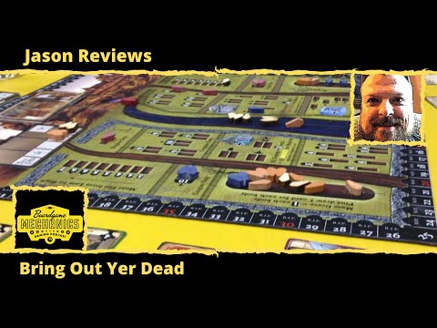 Jason’s Board Game Diagnostics of Bring Out Yer Dead