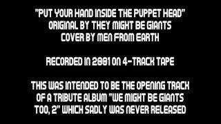 "Put Your Hand Inside The Puppet Head" cover by Men From Earth, 2001.