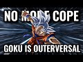Outerversal Goku REBUNKED