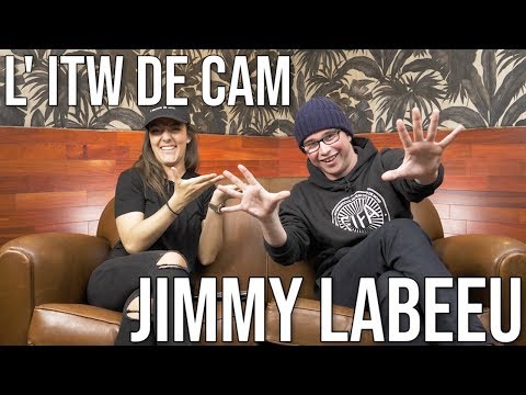 L' ITW de CAM - JIMMY LABEEU