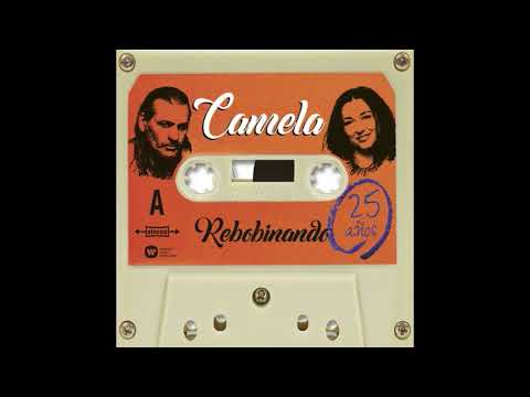 Camela (Con Rubén Martín)