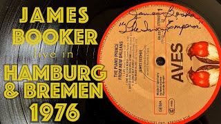 James Booker - HAMBURG &amp; BREMEN Radio Broadcasts 1976