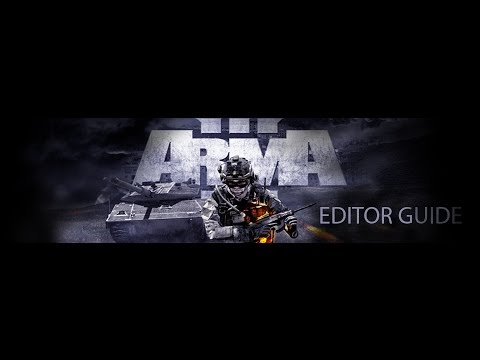 Arma 3 : Editing Tutorial Ep1 : Making a mission Multiplayer/co-op