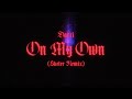 Darci On My Own Skeler Remix Official