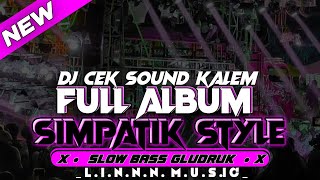 Download lagu DJ SIMPATIK FULL ALBUM TERBARU 2025 - SLOW BASS GLUDRUK [ LINNN MUSIC ] mp3