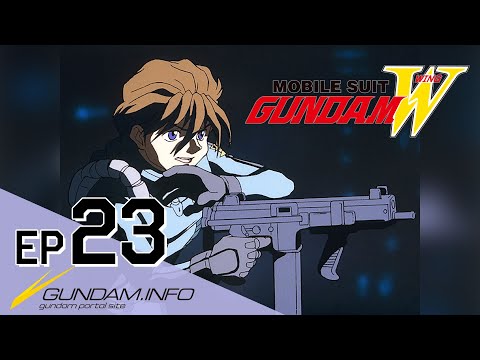 MOBILE SUIT GUNDAM WING HD REMASTER - Episode 23 (EN,HK,TW,KR,VN Sub)