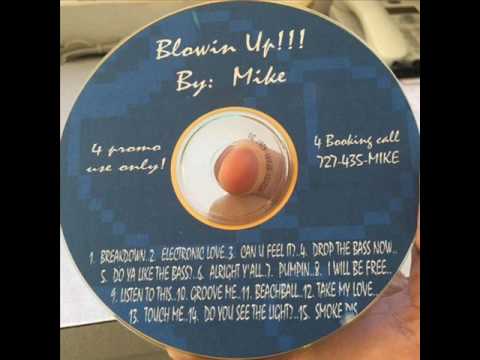 Blowin Up!!! Vol 7 Dj Mike