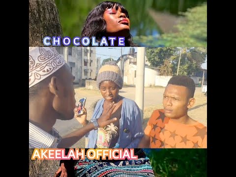AKEELAH OFFICIAL- CHOCOLATE AD