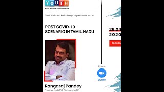 Thiru. Rangaraj Pandey discusses Post Covid-19: Scenario in Tamil Nadu with TNYTF and YAAC
