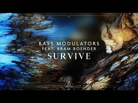 Bass Modulators - Survive (feat. Bram Boender)