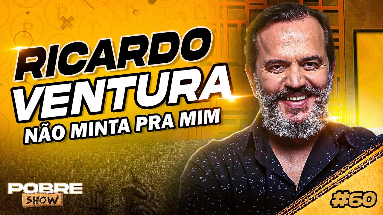RICARDO VENTURA - Pobre Show #60