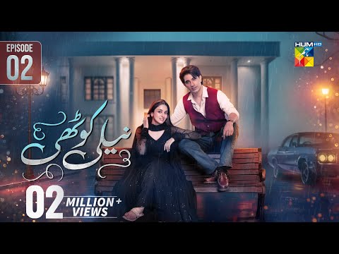 Neeli Kothi Episode 2