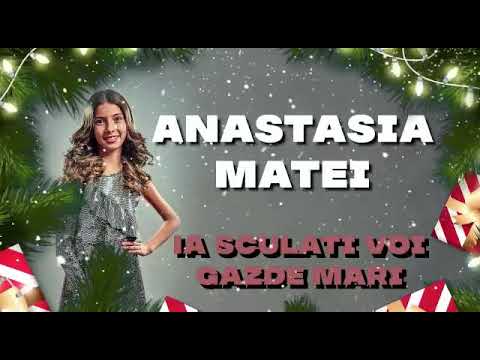 Anastasia Alexandra Matei - Ia sculați voi gazde mari (Colind )