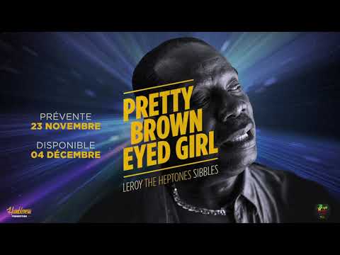 Leroy Sibbles - Teaser - Pretty Brown Eyed Girl