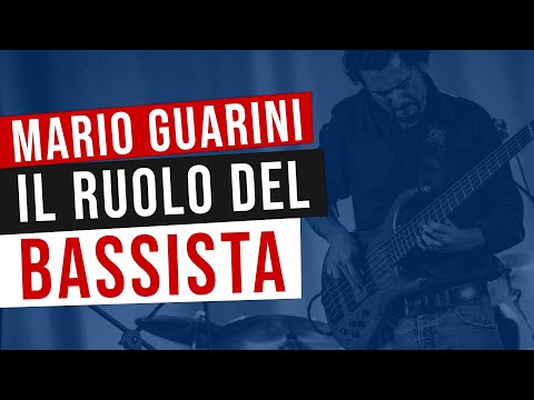 Bassista virtuoso o bassista di supporto? con Mario Guarini