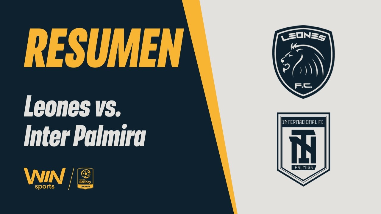 Leones vs Internacional de Palmira Highlights