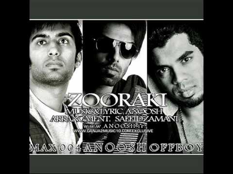 Anoosh Ft. Max004 & Offboy - Zooraki (192)