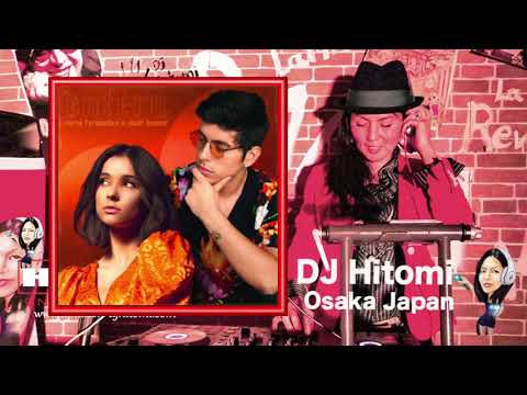 Entera - Carla Fernandes, Matt Hunter / Reggaeton DJ Hitomi Osaka Japan