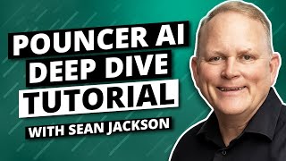 Pouncer AI Tutorial (Deep Dive with Sean Jackson)