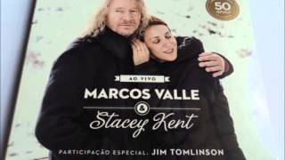 Marcos Valle & Stacey Kent - La Petite Valse