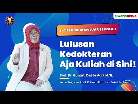 S2 Pendidikan Luar Sekolah, Lulusan Kedokteran Aja Kuliah di Sini! - BINCANG UNESA Spesial Pasca