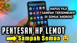 Download lagu Pantesan HP Lemot ‼️ Cara Hapus File Sampah Tersembunyi di Android Penyebab HP Lemot mp3