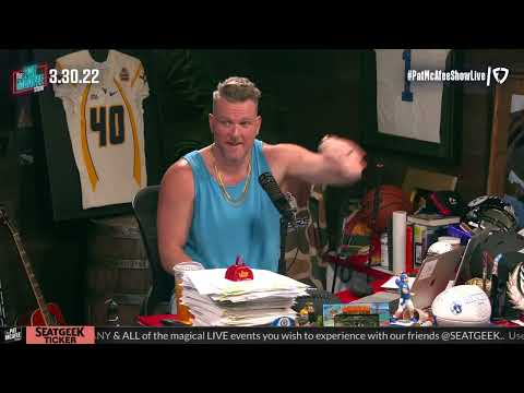 The Pat McAfee Show | Wednesday March 30th, 2022